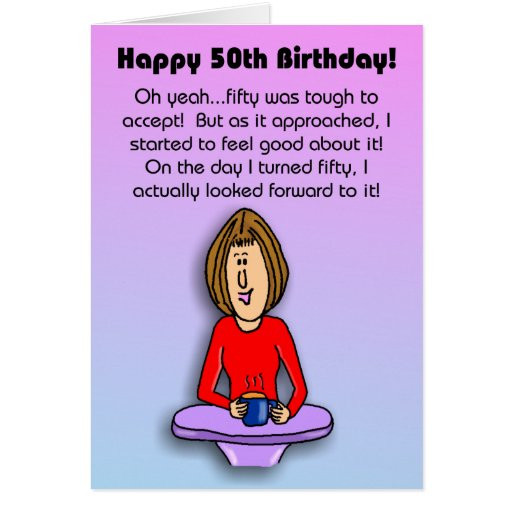 Funny 50th Birthday Cards
 Funny Birthday Card Celebrating 50th Birthday