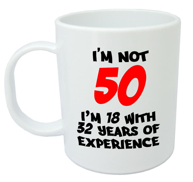Funny 50Th Birthday Gift Ideas
 I m Not 50 Mug Funny 50th Birthday Gifts Presents for