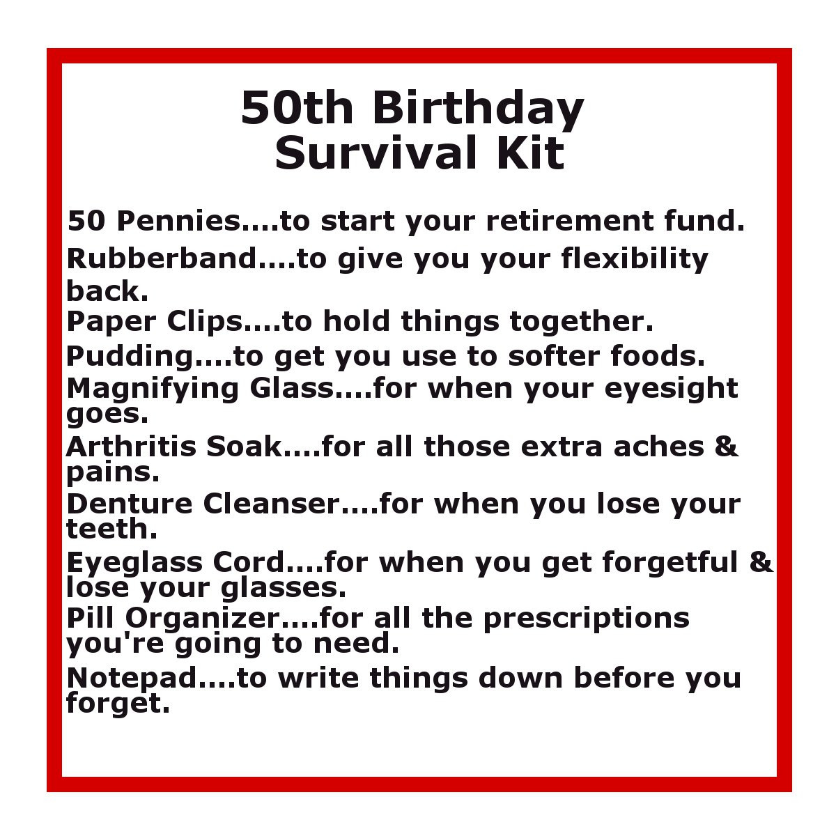 Funny 50th Birthday Poems
 50th Birthday Survival Kit
