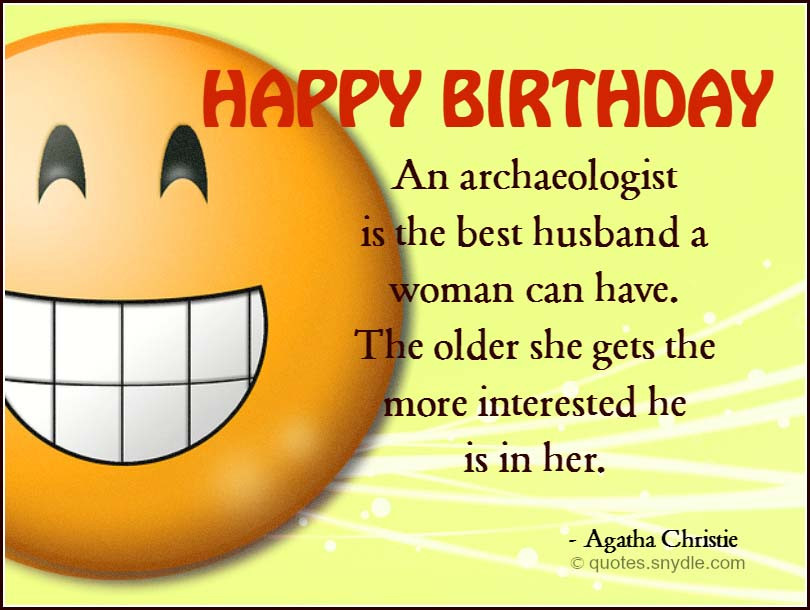 Funny Birthday Quotes For Husbands
 Birthday Quotes for Husband Quotes and Sayings