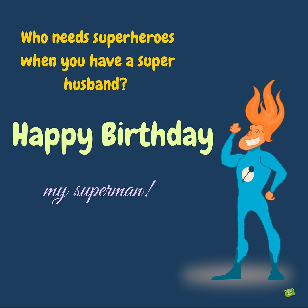 Funny Birthday Quotes For Husbands
 Happy Bday Handsome