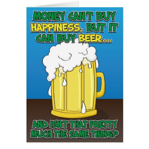 Funny Birthday Wishes For A Man
 Funny Birthday Card for man Beer