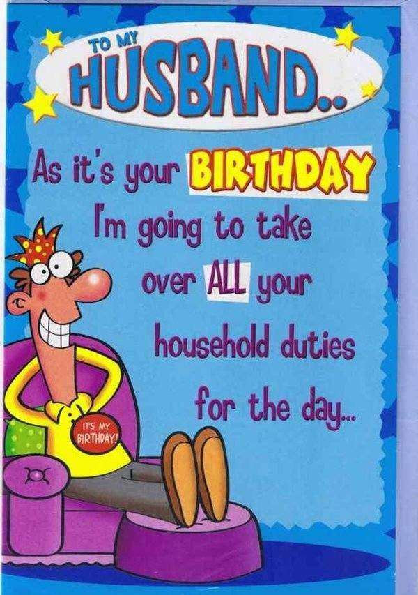 Funny Birthday Wishes To Husband
 42 Most Happy Funny Birthday &