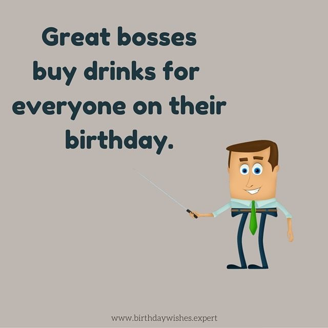 Funny Boss Birthday Wishes
 The Best Birthday Wishes for Friends Family & Loved es