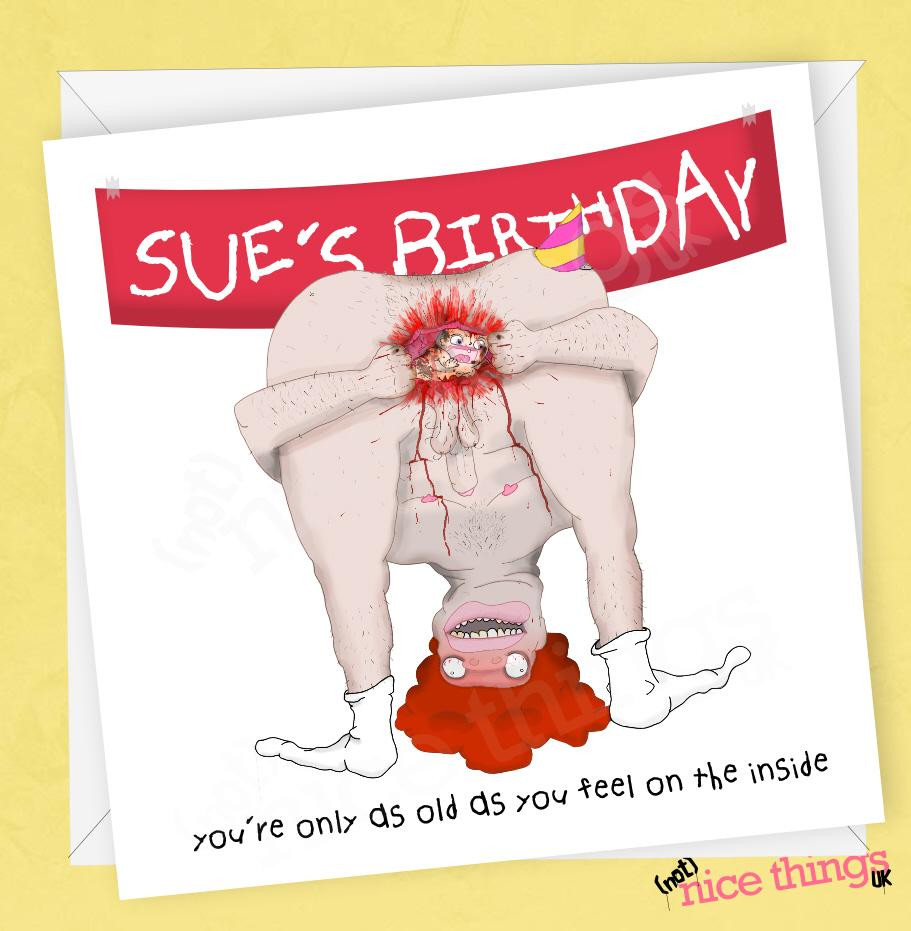 Funny Dirty Birthday Cards
 Personalised fensive Birthday Gape Card
