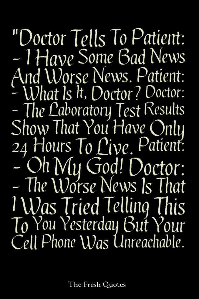 Funny Doctor Quotes
 15 Beautiful Funny Doctors Ever Seen