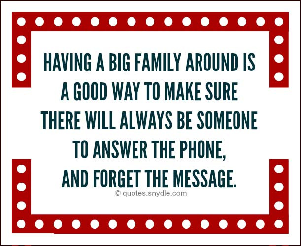 Funny Family Sayings Quotes
 Funny Family Quotes and Sayings with Quotes and