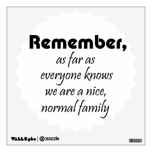 Funny Family Sayings Quotes
 Saturday Funny W44 Family Notes