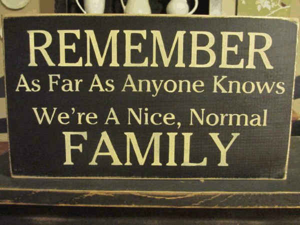 Funny Family Sayings Quotes
 54 Short and Inspirational Family Quotes with