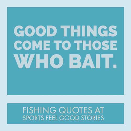 Funny Fishing Quotes
 Fishing Quotes and Sayings