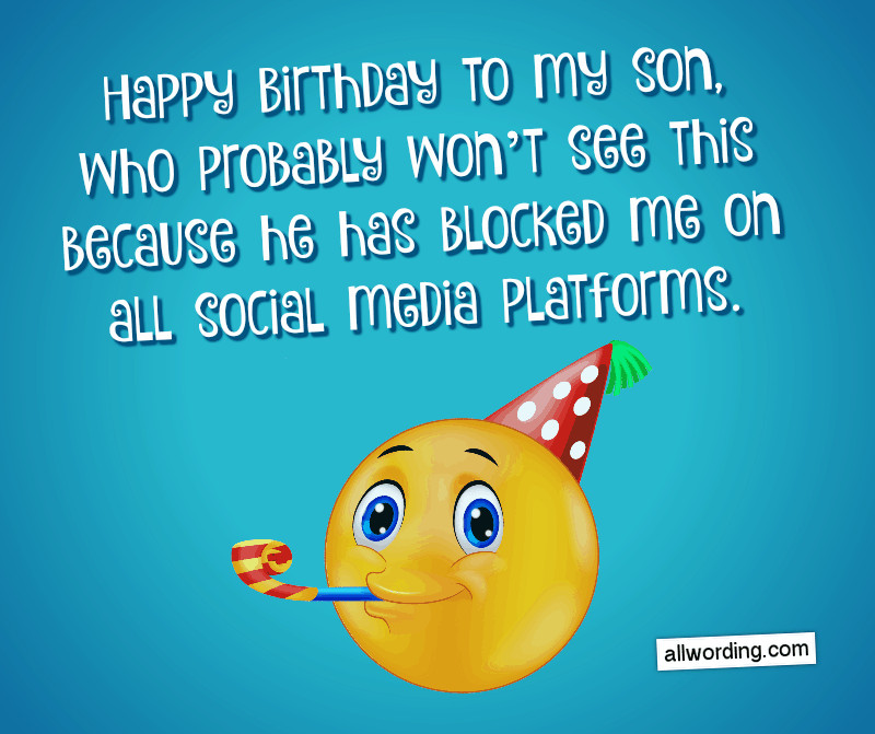 Funny Happy Birthday Quotes For Son
 Happy Birthday Son 50 Birthday Wishes For Your Boy