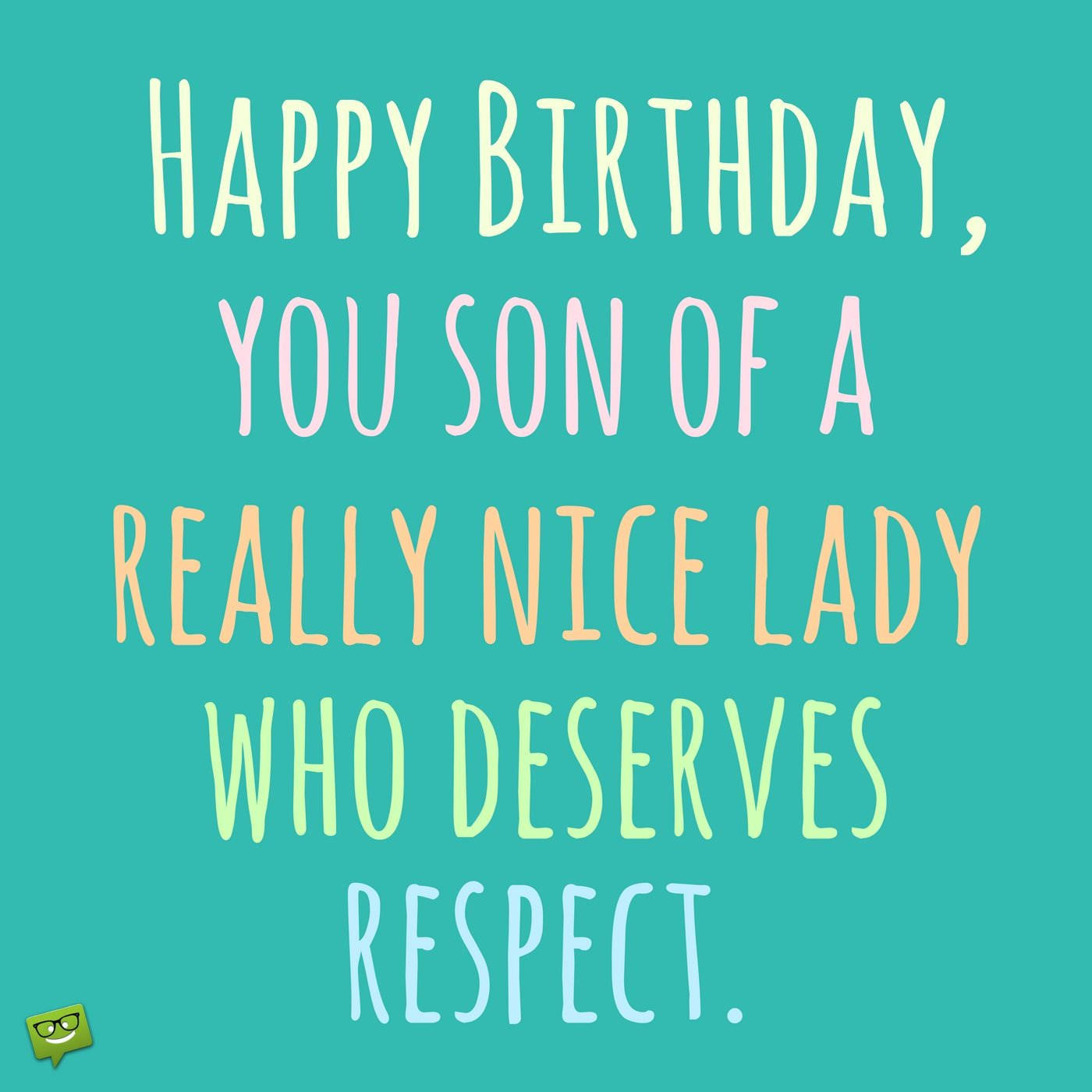 Funny Happy Birthday Quotes For Son
 Funny Birthday Wishes for your Friends