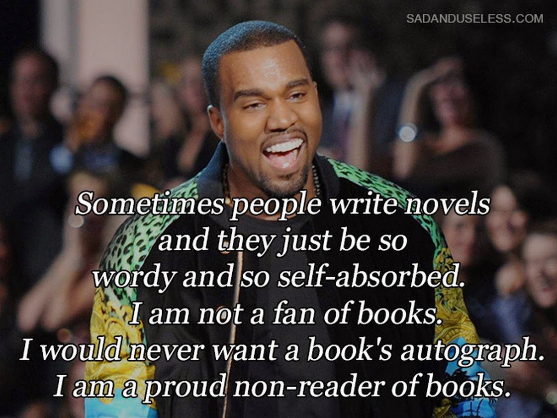 Funny Kanye Quotes
 Chuck s Fun Page 2 Quotes from the Great Kanye West 12