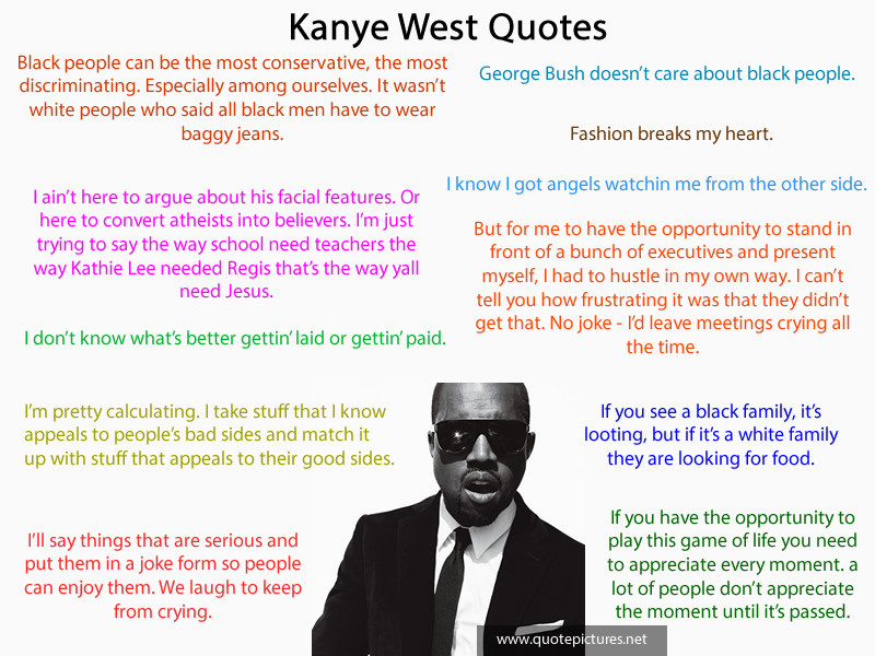 Funny Kanye Quotes
 Kanye West Quotes About Life QuotesGram