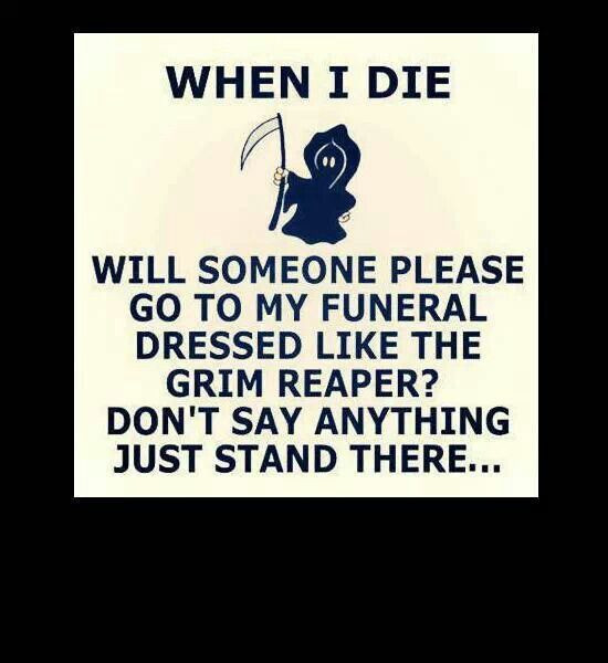 Funny Quotes About Death
 Funny quotes Funny ish