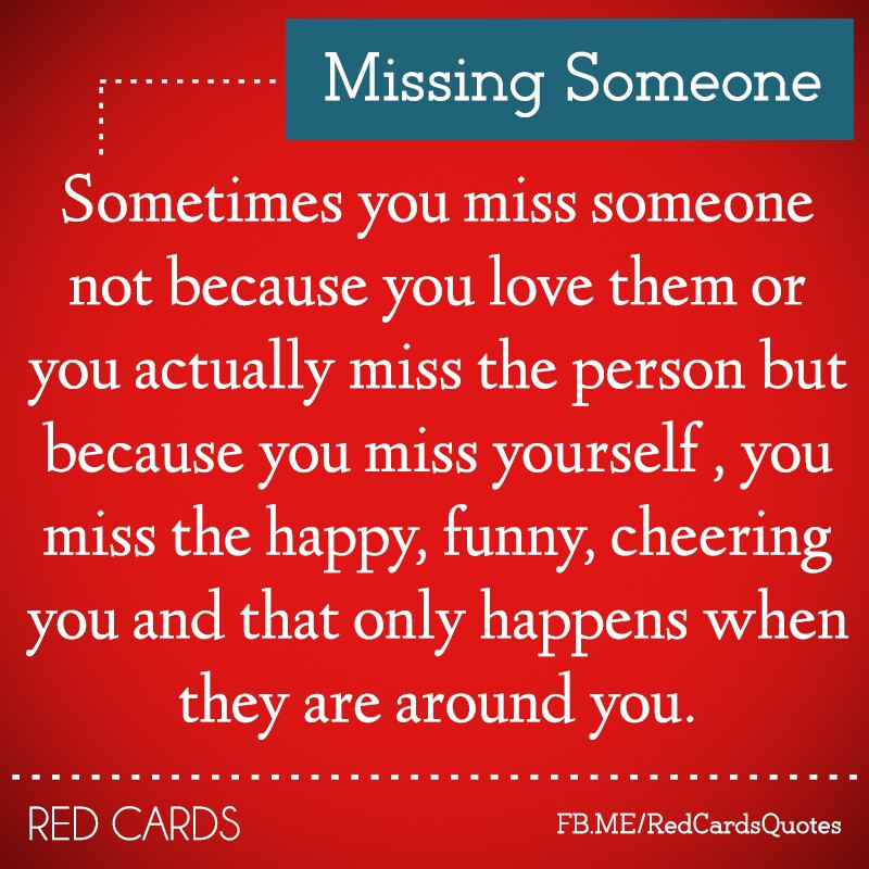 Funny Quotes About Missing Someone
 Quotes About Missing Someone Special QuotesGram