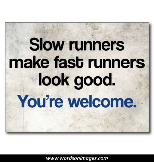 Funny Track Quotes
 Runner Quotes Funny QuotesGram