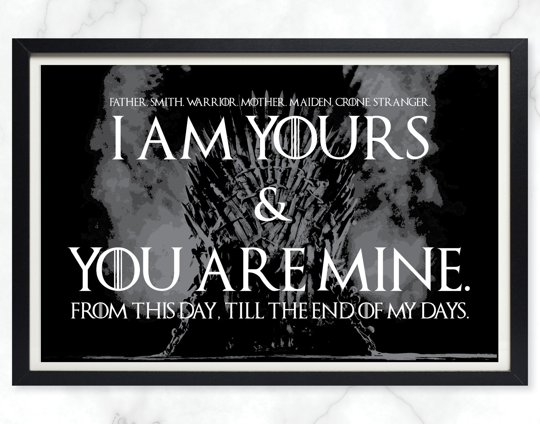 Game Of Thrones Wedding Vows
 Game of Thrones Wedding Vows Print I am yours and you are