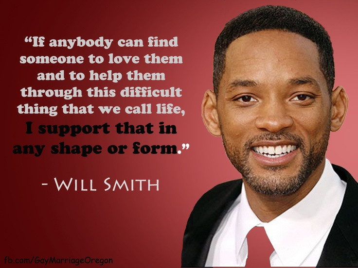 Gay Marriages Quotes
 A rights quote by Will Smith Made by