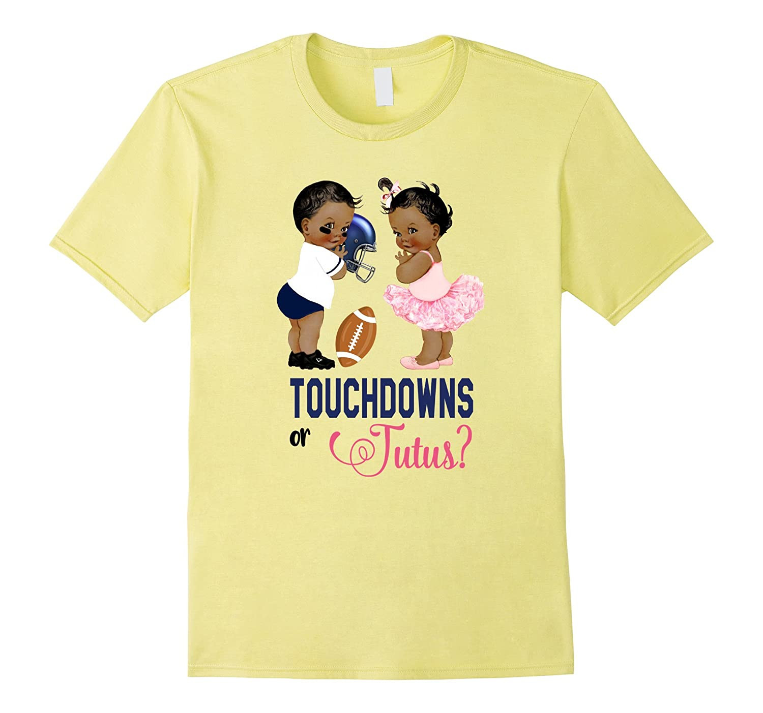 Gender Reveal Party Shirt Ideas
 Ethnic Touchdowns or Tutus Gender Reveal Party T Shirt ANZ