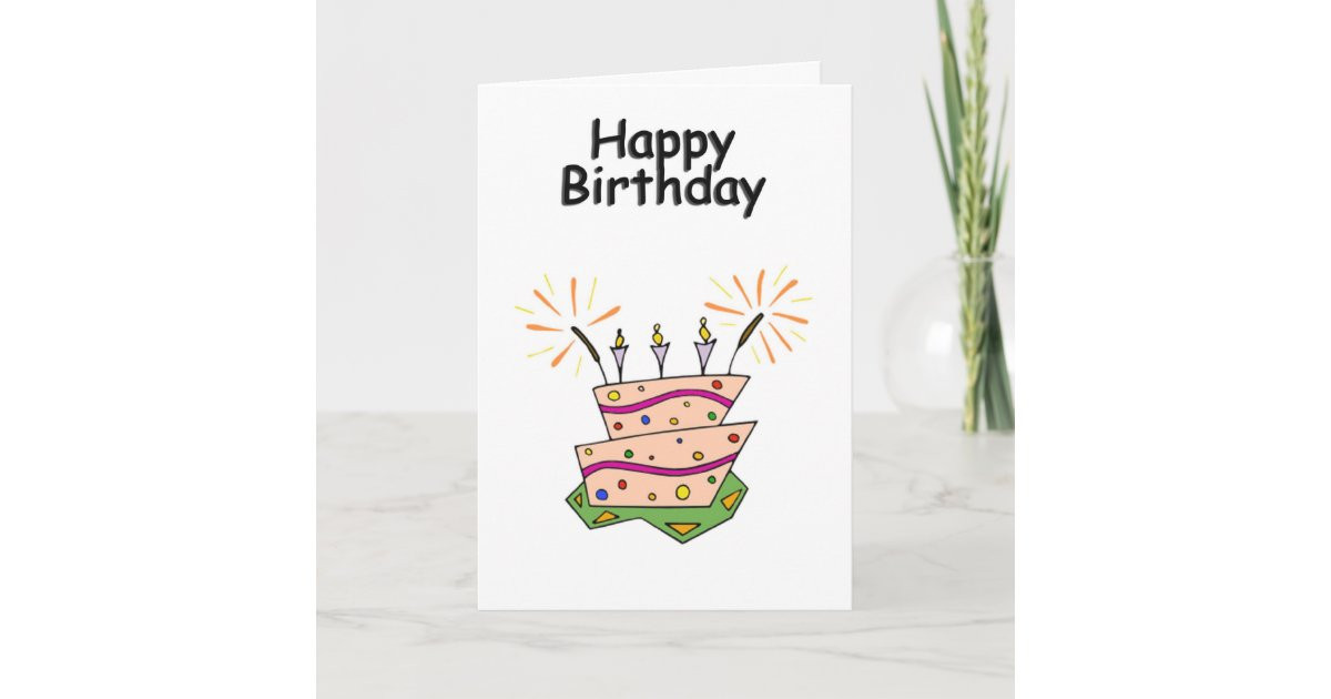 Generic Birthday Wishes
 Generic Happy Birthday Greeting Card