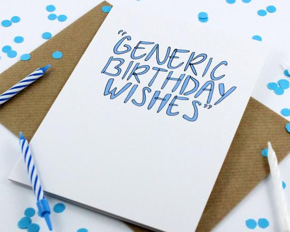 Generic Birthday Wishes
 Funny Birthday Card Generic Birthday Wishes by PostLoveDesigns