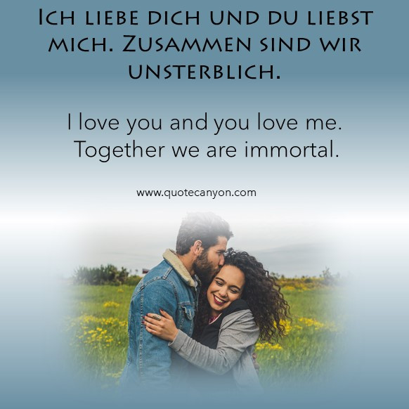 German Love Quotes
 123 German To English Most Beautiful Love Quotes Phrases