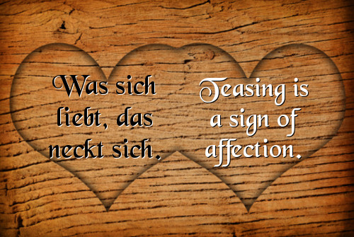 German Love Quotes
 Popular German Sayings about Love