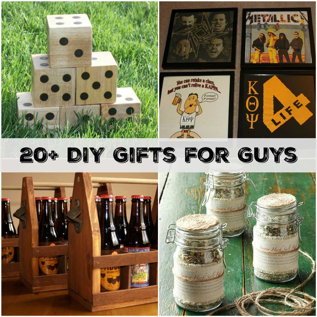 Gift For Men DIY
 20 Handmade Gifts Guys will Actually Like Sometimes