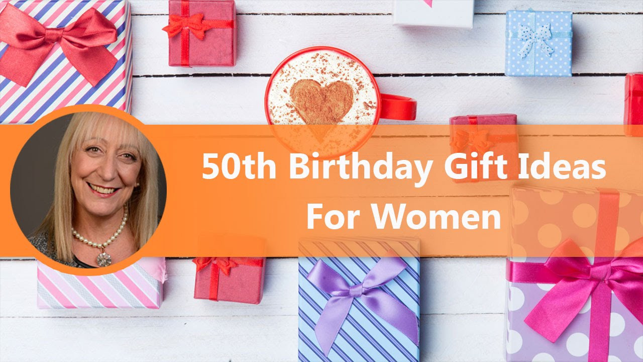 Gift Ideas For 50Th Birthday Woman
 How to Choose a 50th Birthday Gift for a Woman