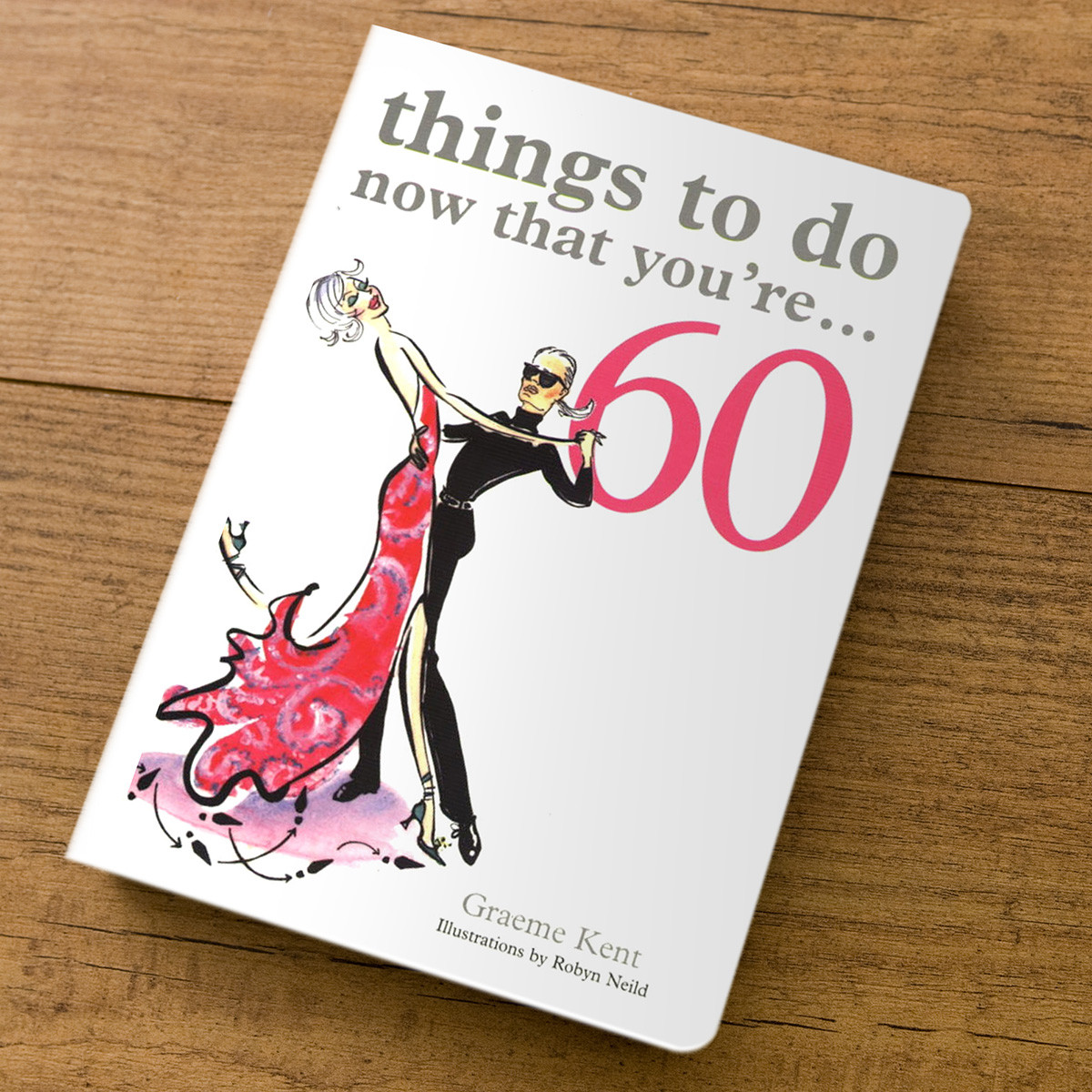 Gift Ideas For 60Th Birthday
 Things To Do Now That You re 60 Gift Book 60th