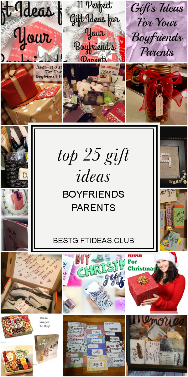 Gift Ideas For Boyfriends Family
 Top 25 Gift Ideas Boyfriends Parents