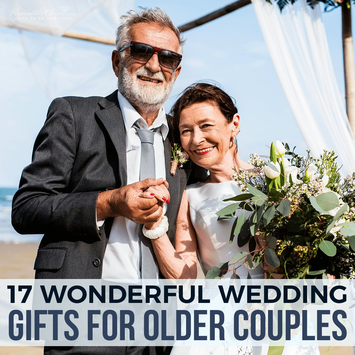 Gift Ideas For Elderly Couple
 17 Wonderful Wedding Gifts for Older Couples
