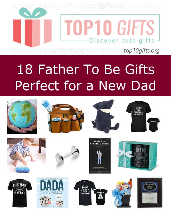 Gift Ideas For Father To Be
 Top 18 Expecting Father Gift Ideas