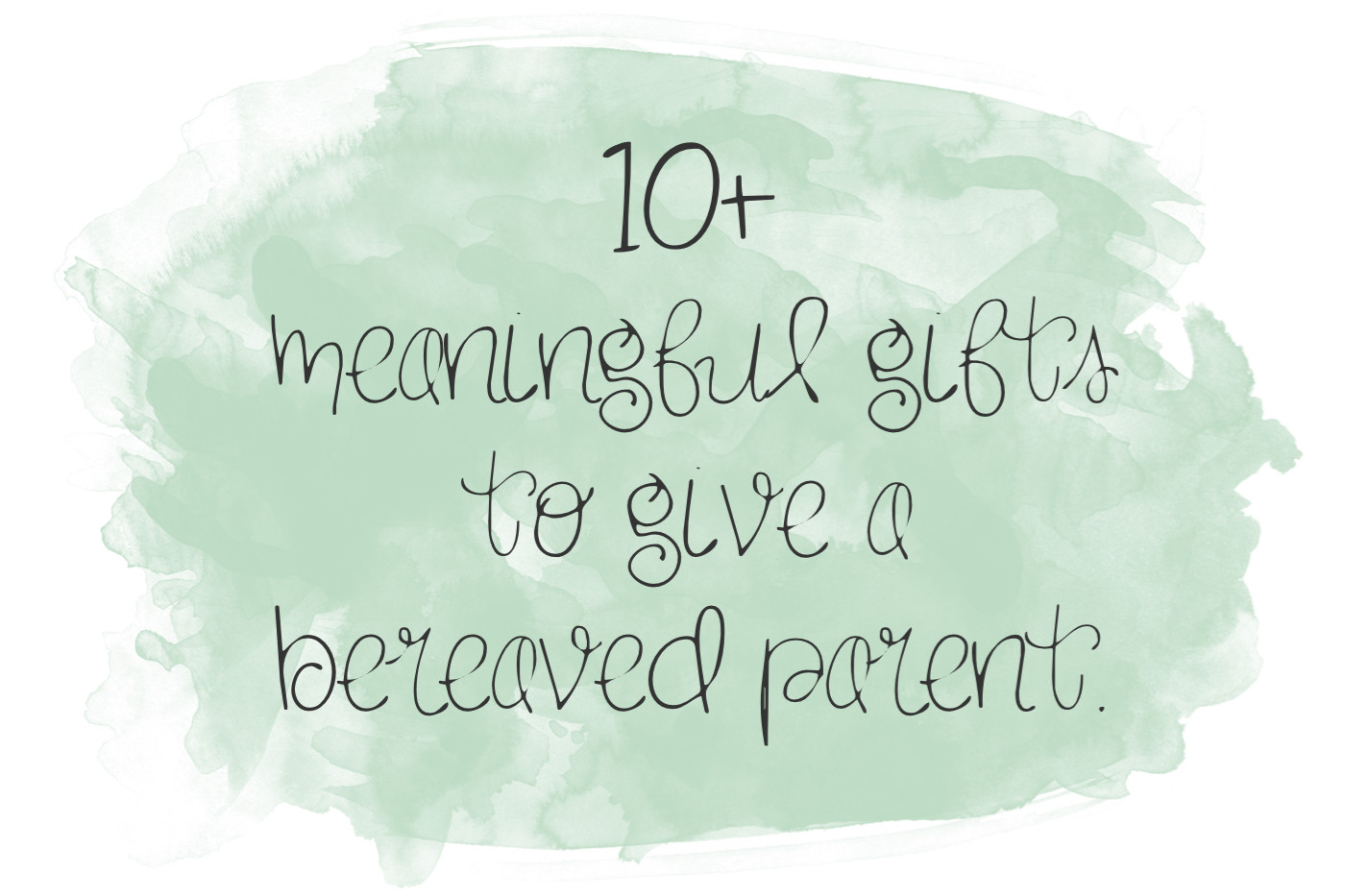 Gift Ideas For Grieving Mothers
 10 meaningful ts to give a bereaved parent – Michaela