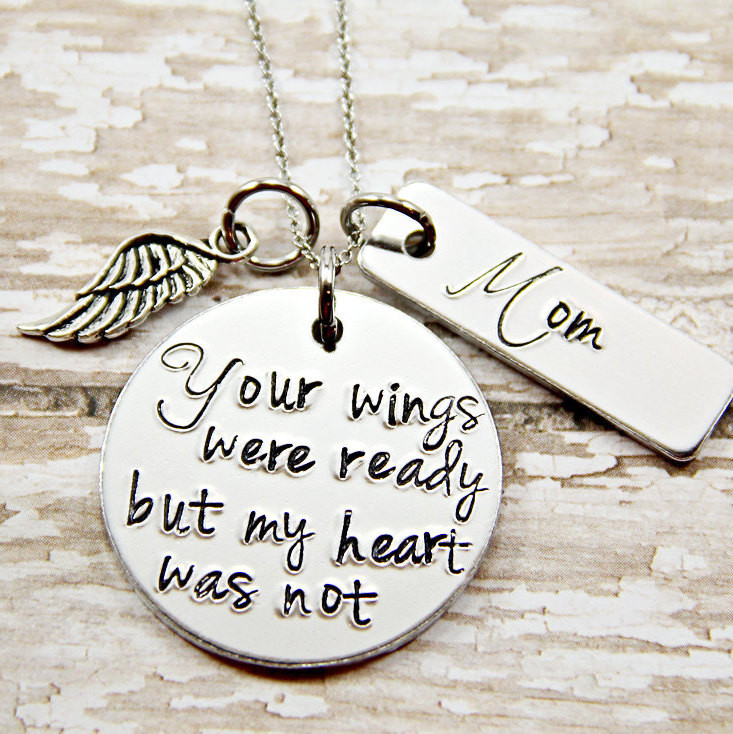 Gift Ideas For Grieving Mothers
 Your Wings were ready but my heart was not Mom Memorial