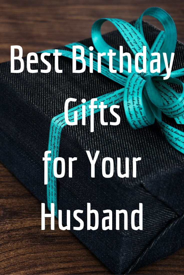Gift Ideas For Husbands Birthday
 Best Birthday Gifts for Your Husband 25 Gift Ideas and