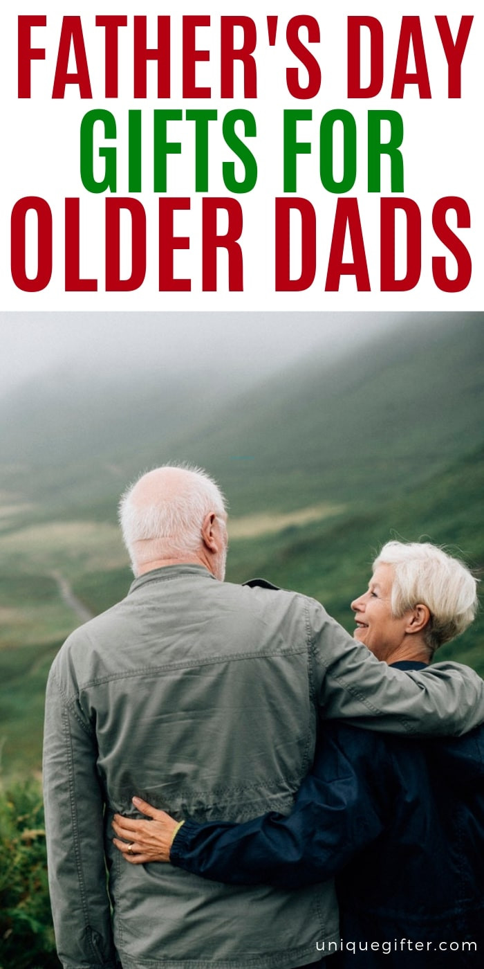 Gift Ideas For Older Father
 Best Father s Day Gifts for Older Dads