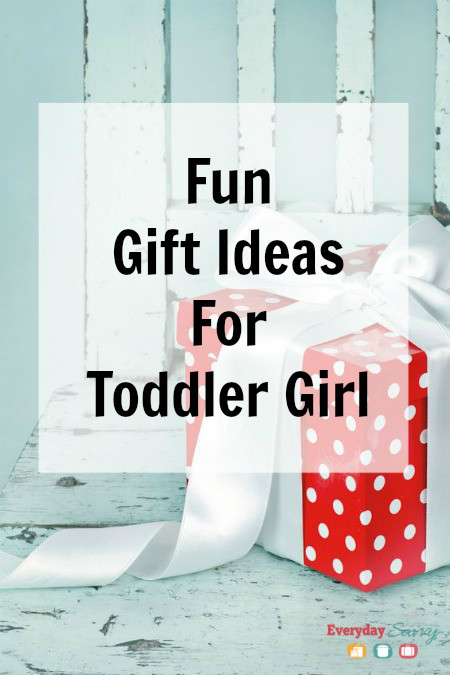 Gift Ideas For Toddler Girls
 Fun Gift Ideas for Toddler Girl