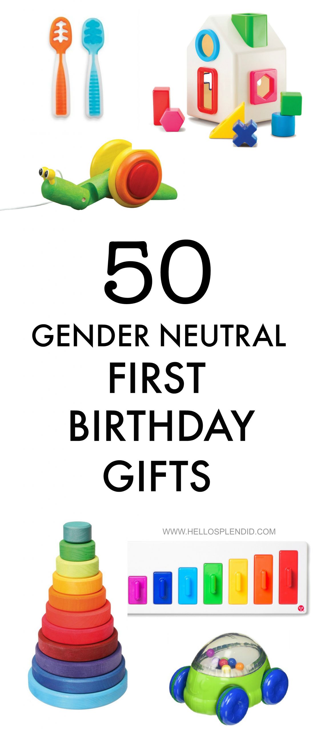 Gifts For 1st Birthday Girl
 50 Gender Neutral First Birthday Gifts Hello Splendid