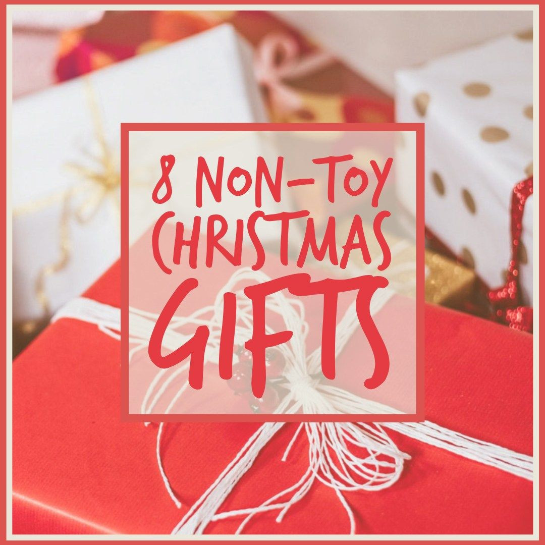 Gifts For Kids Not Toys
 8 Non toy Christmas Gifts