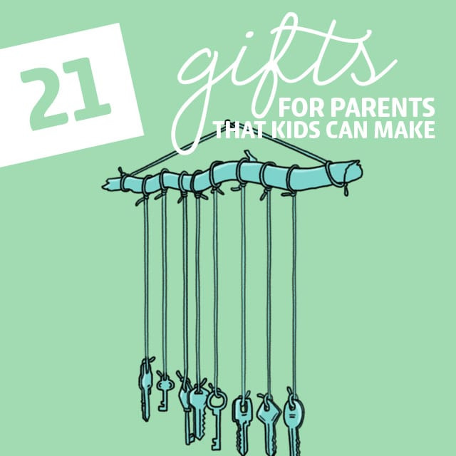 Gifts Kids Can Make For Parents
 21 Homemade Gifts for Parents That Kids Can Make