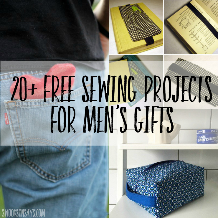 Gifts To Sew For Men
 20 Free Sewing Projects for Men’s Gifts