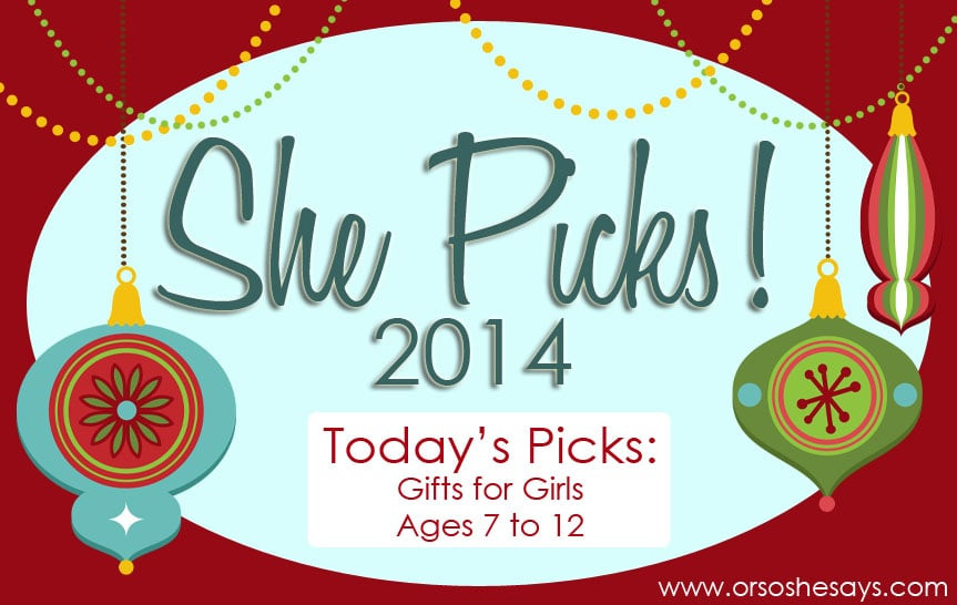 Girls Gift Ideas Age 7
 Gifts for Girls Ages 7 12 SHE PICKS 2014 so she