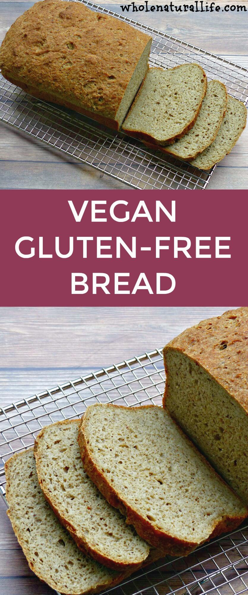 Gluten Dairy And Soy Free Recipes
 Vegan Gluten free Bread Whole Natural Life