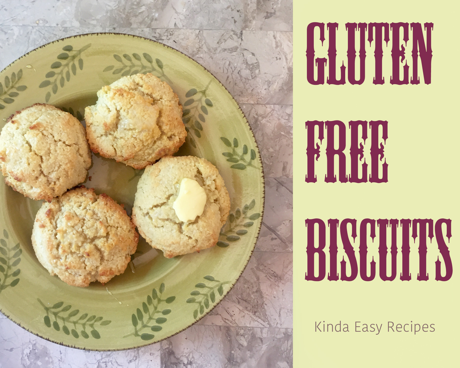 Gluten Free Biscuits Recipes
 Gluten Free Buttery Biscuits Kinda Easy Recipes