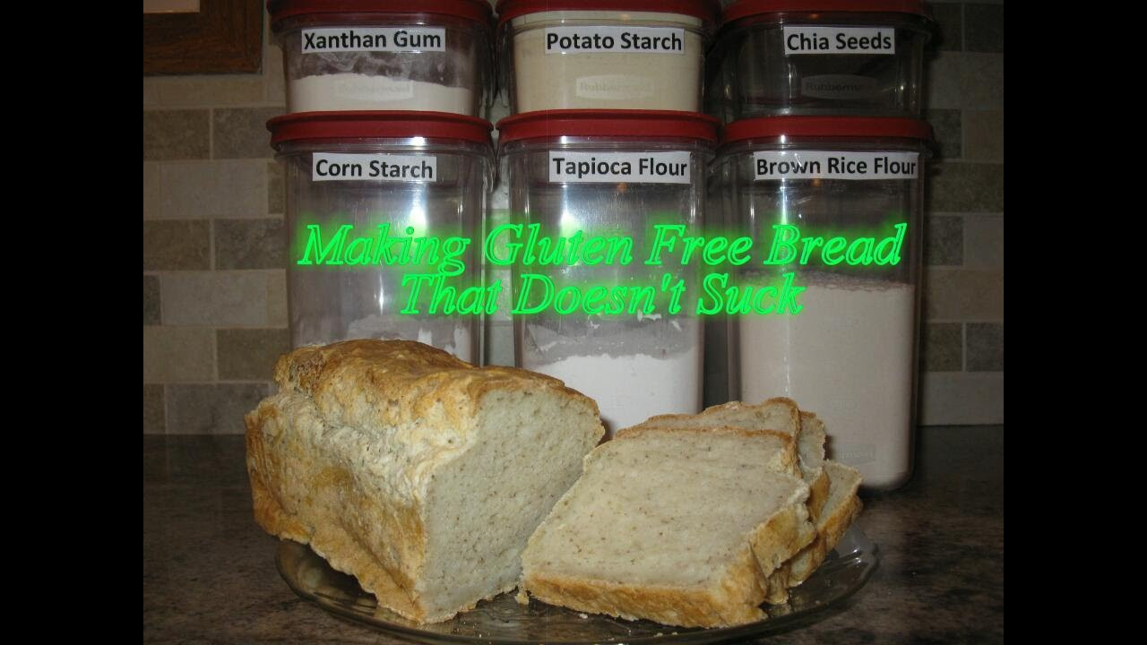 Gluten Free Bread That Doesn T Suck
 Making Gluten Free Bread That "Doesn t Suck"