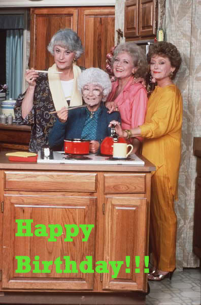 Golden Birthday Quotes
 Birthday Golden Girls Quotes QuotesGram