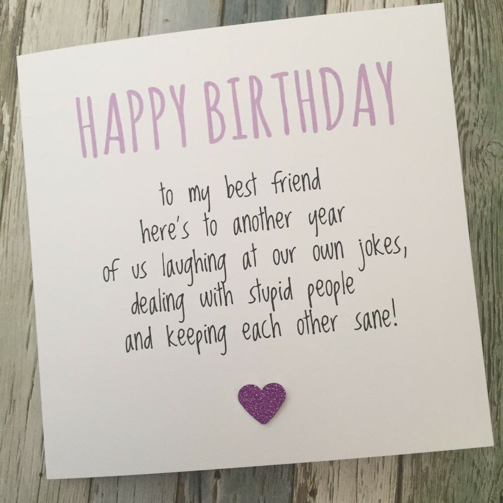 Good Friend Birthday Quotes
 FUNNY BEST FRIEND BIRTHDAY CARD BESTIE HUMOUR FUN