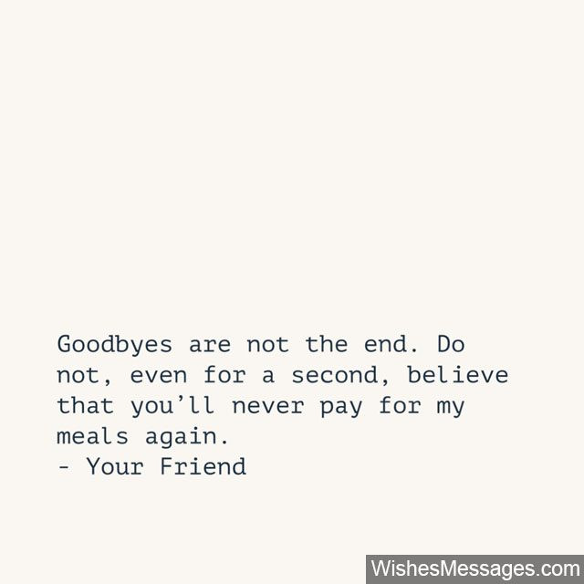 Goodbye Quotes Funny
 Funny Goodbye Messages for Friends Farewell Quotes